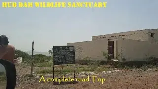 Hub Dam Wildlife Sanctuary | Hub Dam Karachi | Hub Dam Wild Life | Connect with Zafar