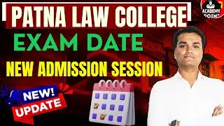 📢 Patna Law College Exam Date 2026 | Patna University LL.B Latest Update 🔥