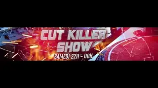 CUT KILLER SHOW 22h-00h
