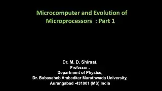 Microcomputer and Evolution of Microprocessors  : Part 1