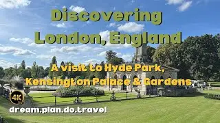 Hyde Park & Kensington Palace & Gardens, London, England 4K