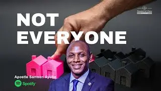 NOT EVERYONE||Apostle Samson Ayuba||sound of Zion Podcast
