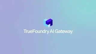 TrueFoundry AI Gateway