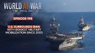 Iran-US Tensions: Iran Vows to Sink the US Aircraft Carriers if Trump Sparks a War | World at War