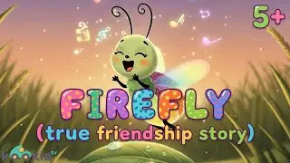 FIREFLY / Stories for kids /  Fairy tales / 