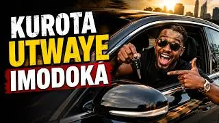 DORE IMPAMVU YIZI NZOZI :KUROTA UTWAYE IMODOKA