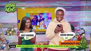#EP153 Urban News with Eugine Micah & Lucy Ogunde