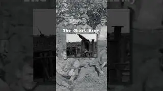 The Ghost Army #ww2 #history #facts #historyfacts #ghostarmy