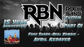 Fake Shark-Real Zombie - Avril Kedaver RB3 Custom Full Band Chart Preview