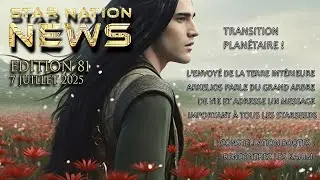 Star Nation News 81 VF - 7 juillet 2025