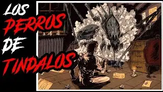 &iquest;Qu&eacute; cosa son los perros de T&iacute;ndalos?