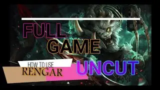 How to use RENGAR? by ExploRain (League of Legends)