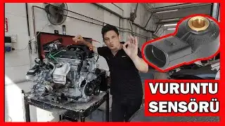 Vuruntu Sens&ouml;r&uuml; Arıza Belirtileri? Vuruntu Sens&ouml;r&uuml; Nedir Ne İşe Yarar? Vurutuntu Sen&ouml;r&uuml; Nerede?
