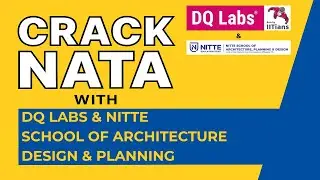 Crack NATA with DQ Labs & NITTE School of Architecture, Design & Planning