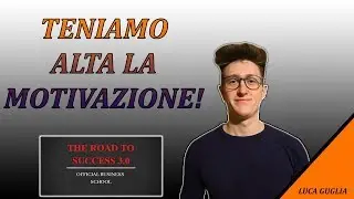 TENIAMO ALTA LA MOTIVAZIONE!