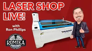 Laser Engraving Live Stream - Laser Shop LIVE! - Romika Laser Engraving and Custom Designs