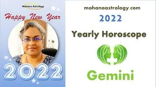 Gemini Yearly Horoscope 2022 | Mithun Rashifal 2022 | Mohana Astrology