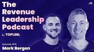 E10: Mark Bergen on Aligning Sales Product Partners and Mission