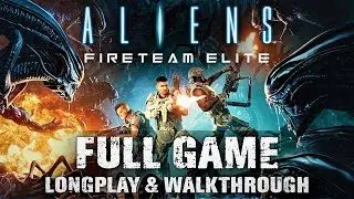 Aliens: Fireteam Elite - Full Game Walkthrough & Longplay (HD)