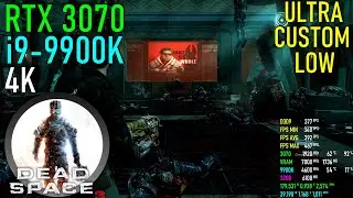 Dead Space 3: RTX 3070 | i9-9900K | 4K