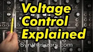 Voltage Control Fundamentals for Modular Synthesizers