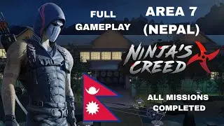 NINJA'S CREED 3D - AREA 7 (NEPAL) - FULL GAMEPLAY - ALL LEVELS