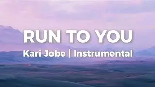 RUN TO YOU - Kari Jobe Instrumental Lower Key