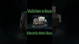 Vulcian x bus, Electric Vehicle