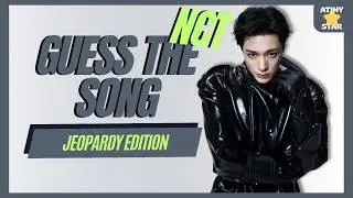 [KPOP] Guess The Song | Jeopardy | NCT Edition