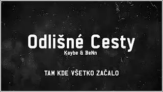 Kaybe & BeNn - Odli&scaron;n&eacute; Cesty