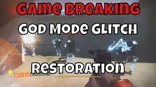 Game Breaking God Mode Infinite Restoration Glitch - PVP PVE Gambit Classy Restoration