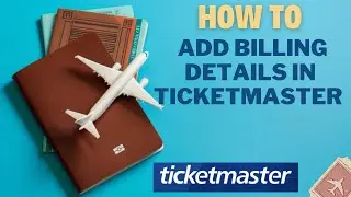 How to add billing details in Ticketmaster I DOUBLE Z