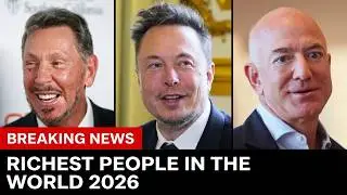The Richest People in the World in 2025 | Billionaires Ranked