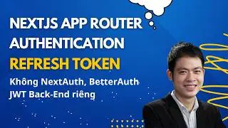 NextJS App Router Authentication Refresh Token Rotation