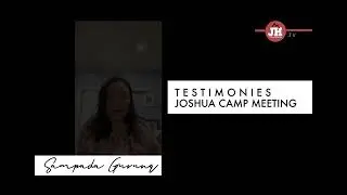 Sampada Gurung II TESTIMONY II Joshua camp meeting