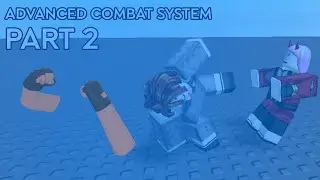[UPDATED] Roblox Studio | How to Create an ADVANCED Combat System with Air Combos! Part 2