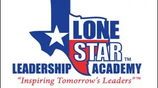 What Lonestar Leadership Academy Means to Me ￼