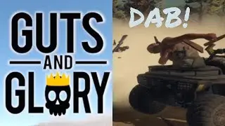 GUTS AND GLORY (PART 1)