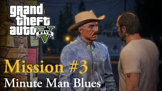 GTA 5 - Minute Man Blues - Trevor - Civil Border Patrol [1080p]