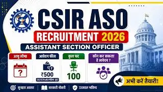 CSIR New Recruitment 2026 ! 100Post & Selection Process ! @rahulacademy99 #csir