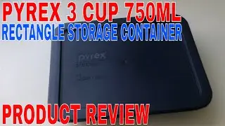 ✅  How To Use Pyrex 3 Cup 750ml Rectangle Storage Container Review