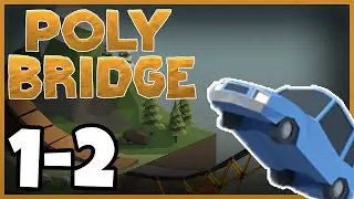 1-2 10M SIMPLE BRIDGE | Poly Bridge Gameplay Tutorial