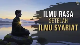 💥Ilmu Rasa Setelah Ilmu Syariat