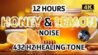 Healing Honey & Lemon Noise with Restorative 432 Hz Tone for Colds, Flu and Sickness | 12 Hours 🍯🍋