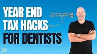 Smart Year End Tax Strategies For Dental Practice Owners