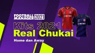 FM21:  Real Chukai 2D Kits Liga M3 | Football Manager 2021 Malaysia