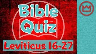 Bible Quiz - Leviticus 16-27 (Day 9 of 90-Day Bible Reading Program)