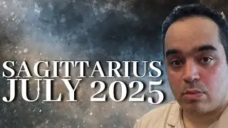 Sagittarius! This Read You May Not Like.. Just Saying! July 2025