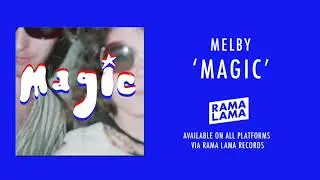 Melby - Magic (Official Audio)
