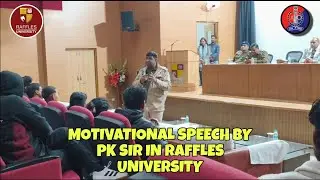 Motivational speech by PK sir in Raffles university 🎓#trending #motivation